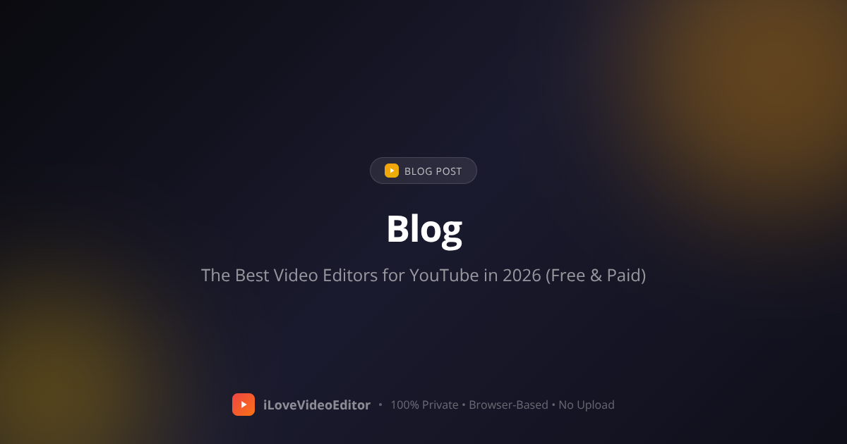The Best Video Editors for YouTube in 2026 (Free & Paid)